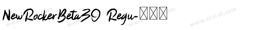 NewRockerBeta30 Regu字体转换